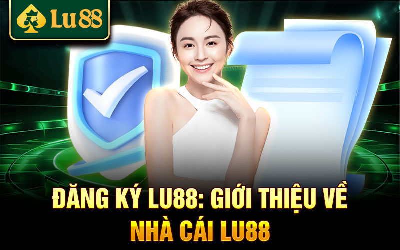 Điều kiện cơ bản đăng ký Lu88